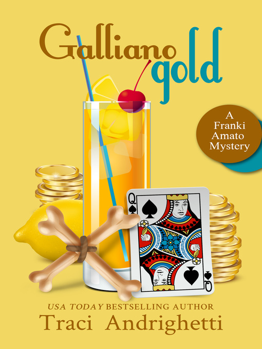 Title details for Galliano Gold by Traci Andrighetti - Available